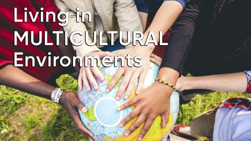 Living in Multicultural Environments