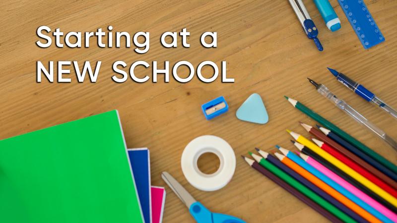 Starting at a new School